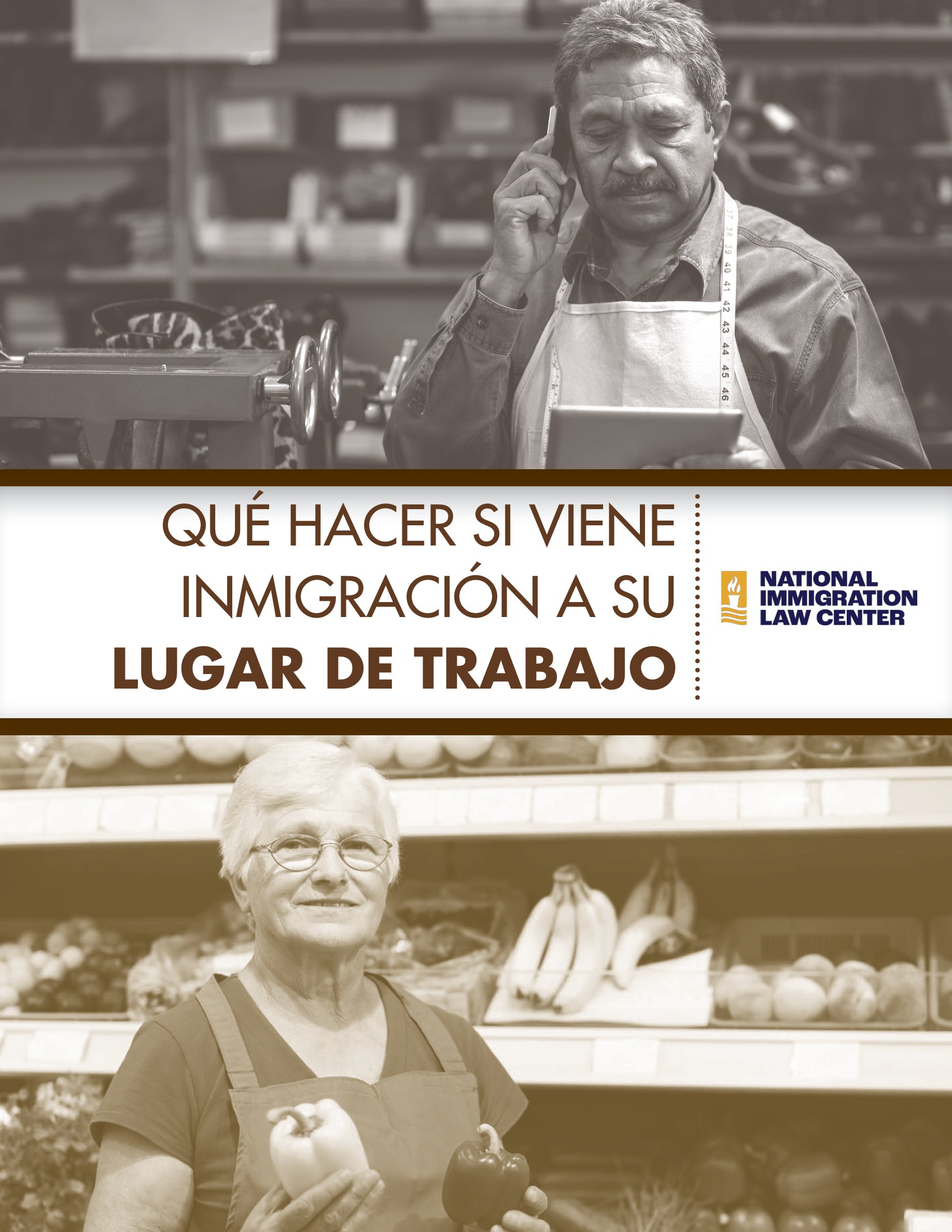 Qué Hacer Si Viene Inmigración a Su Lugar de Trabajo — portada en español